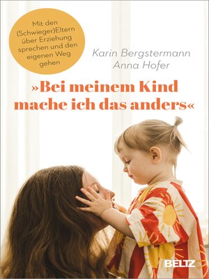 cover image of »Bei meinem Kind mache ich das anders«